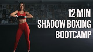 12 Min Shadow Boxing Boot Camp | High-Intensity Cardio Workout