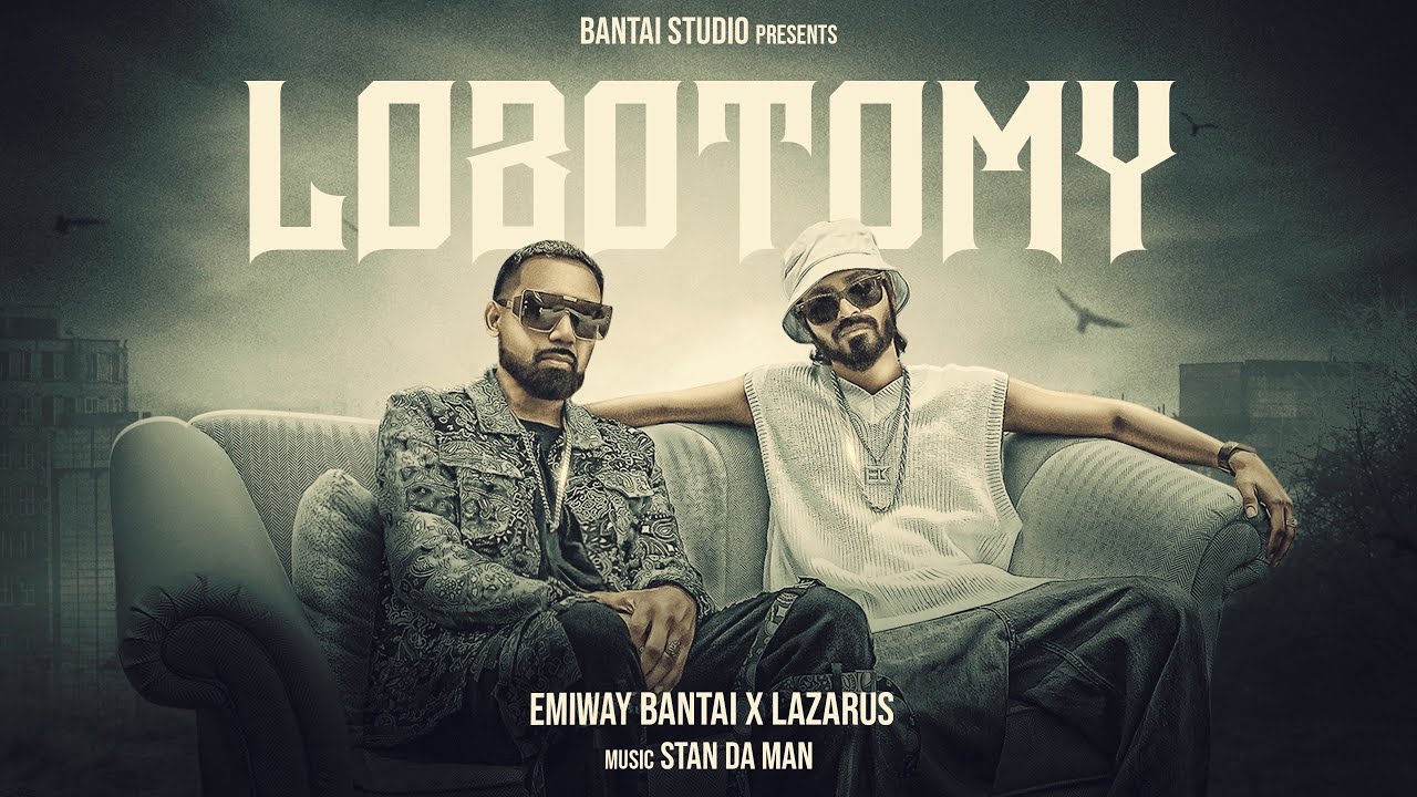 EMIWAY X LAZARUS - LOBOTOMY (OFFICIAL MUSIC VIDEO) - YouTube