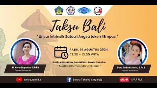 TAKSU BALI - Unsur Intrinsik Satua I Angsa Teken I Empas - Penyuluh Bahasa Bali