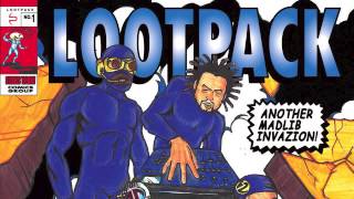 Lootpack - Break Dat Party feat. Declaime