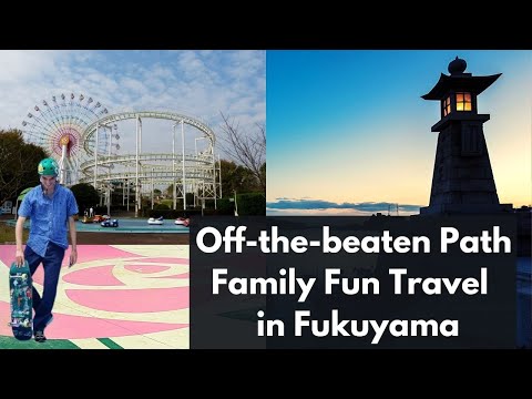Off-the-beaten Path Family Fun Travel Spots in Fukuyama, Hiroshima | Sustainable Travel Japan