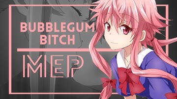 Bubblegum Bitch | MEP