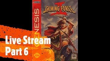 Shining Force  2 - Part 6 - Super Difficulty