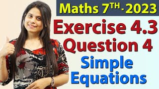 Q 4, Ex 4.3 - Simple Equations - Chapter 4 - Maths Class 7th - NCERT, New Syllabus 2023 CBSE