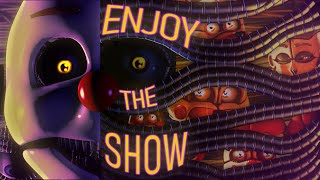 'Enjoy the Show' by Give Heart Records ► FNAF COLLAB