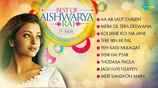 Download Lagu Best Songs Of Aishwarya Rai | Aa Ab Laut Chalen | Mera Dil Tera Deewana | Hit  Songs Jukebox MP3