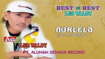 LEO WALDY -  NURLELA ( Official Video Musik ) HD
