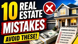 10 Real Estate Investing Mistakes Beginners Must Avoid | How to Make Money With Real Estate