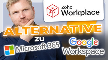 Zoho Workplace: Eine Alternative zu Microsoft 365 bzw  Google Workspace