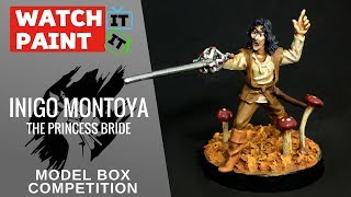 Model Box - Painting Inigo Montoya - The Princess Bride - Tales Competition Model Box - Painting Inigo Montoya - The Princess Bride - Tales Competition