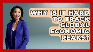 Why Is It Hard To Track Global Economic Peaks? - Macroecon Experts