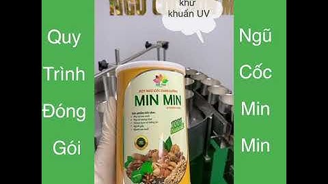 Quy trình SX ngũ cốc min min nhà e nè