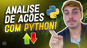 Python para Finanças: Introdução à Análise de Ações com Dados!