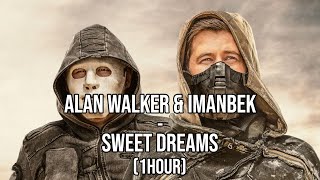 Alan Walker & Imanbek - Sweet Dreams (1HOUR)