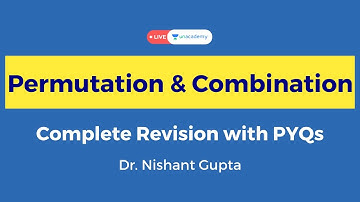 Permutation and Combination | Crash Course & Concepts | Quantitative Aptitude for CAT 2021 Unacademy