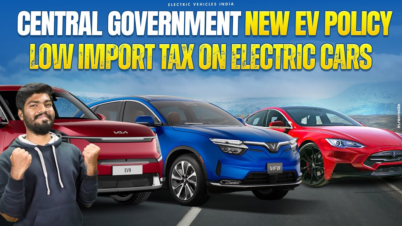 New EV Policy 2024 Low Import Duty On Electric Cars Electric