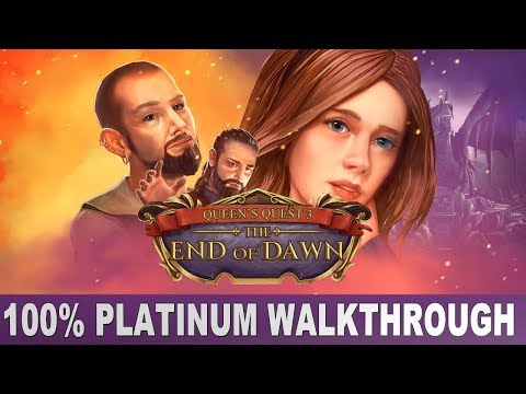 Queen's Quest 3: The End of Dawn 100% Full Platinum Walkthrough | Trophy & Achievement Guide