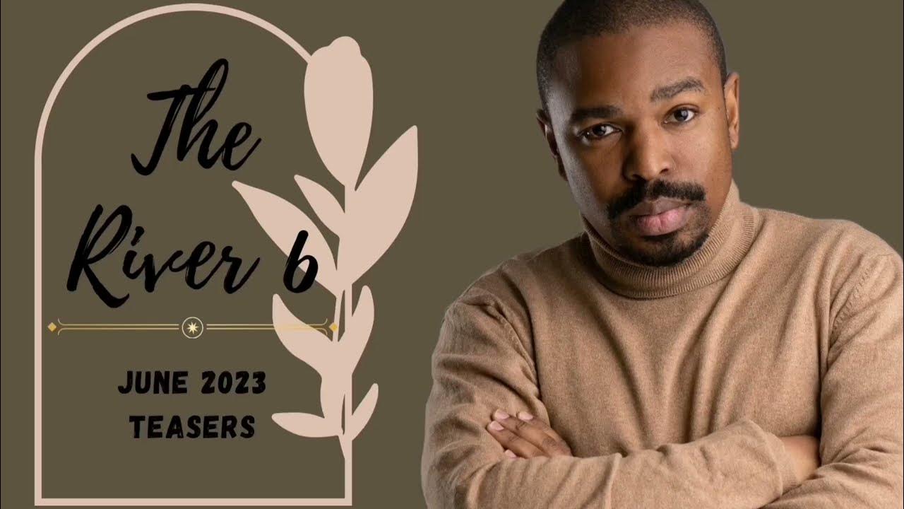 The River 6 June 2023 Teasers YouTube