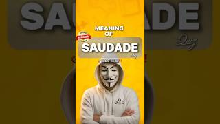  Word Of The Day Meaning Of Saudade shorts viral viralshorts
