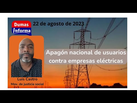 Este martes 22 de agosto apagón nacional y toque de pailas por aumento de tarifa eléctrica