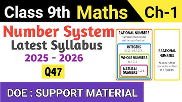 Class 9 Maths Chapter 1 Number System DOE Support Material | Q47