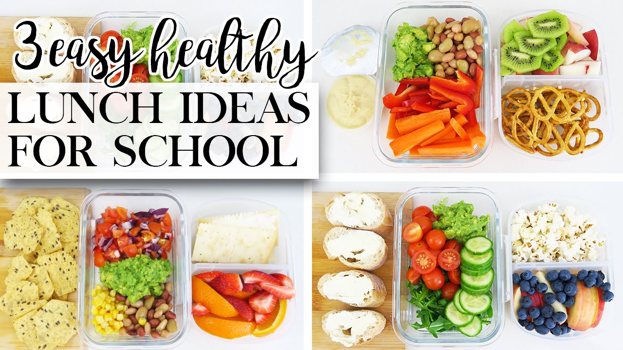 3 Easy Healthy Lunch Ideas for Back To School - YouTube