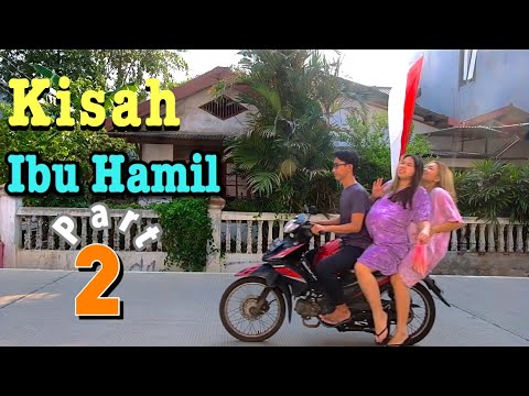 Kisah Ibu Hamil Part 2 || Short Comedy Movie