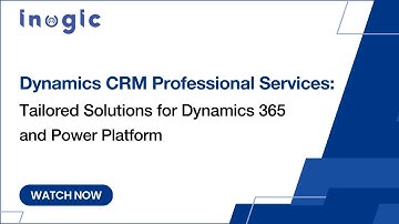 Dynamics CRM Professional Services: Tailored Solutions for Dynamics 365 and Power Platform