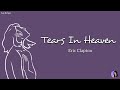 Tears In Heaven | by Eric Clapton |KeiRGee Lyrics Video
