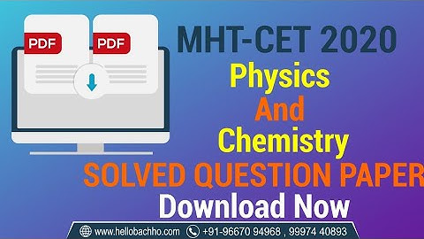 MHT-CET 2020 / PHYSICS AND CHEMISTRY SOLVED QUESTION PAPER 2017 |2019 PAPER MHT-CET 2020 APPLICATION