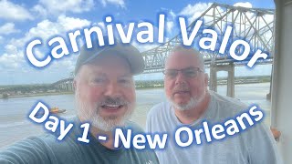 CARNIVAL VALOR Cruise  Day 1  New Orleans