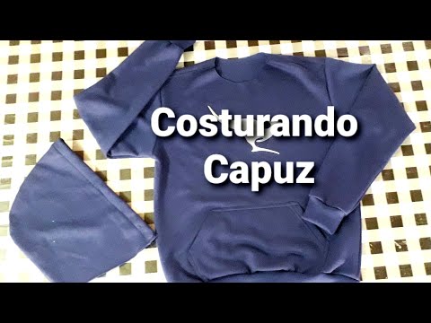 Como costurar CAPUZ em blusas de moletom