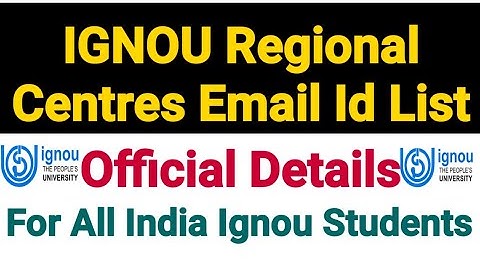 Email ID of All Regional Centres of Ignou | Official Details