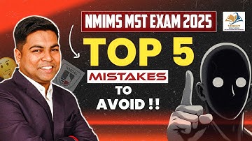NMIMS MST EXAM 2025 I TOP 5 MISTAKES TO AVOID