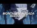 Montagem Rugada Slowed Best Part Sayfalse Cape Jxndro Edit Audio 