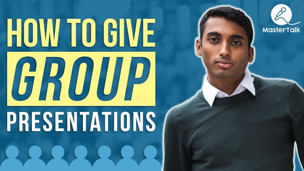 how to give an effective group presentation