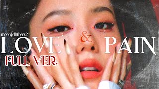 JISOO (AI) - LOVE & PAIN (COVER) FULL ver.