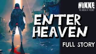 ENTER HEAVEN Event Full Story | NIKKE