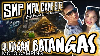 SMP MPA BEACH CAMP CALATAGAN BATANGGAS CITY ( Motocamp vlog)