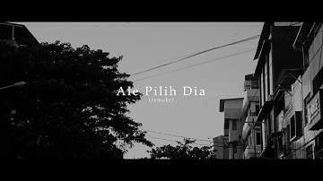 KAK5 - ALE PILIH DIA (Remake - Official Music Video)