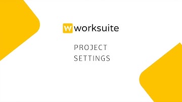 Project settings| Worksuite