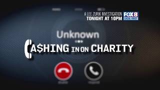 Cashing in on Charity - Tonight on FOX 8 News at 10