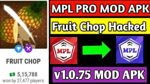 Mpl Pro hack mod APK link description me fruit chop bam freeze unlimited score 😂💯%working proof lo