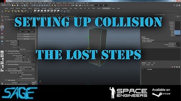 Space Engineers Tutorial, Custom Model Collision Settings (Amendment video for Maya)