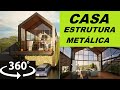 CASA DE ESTRUTURA METÁLICA   COM PISCINA 360 VR