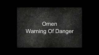 Omen - Warning Of Danger (lyrics)