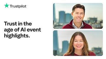 Trust in the age of AI: event highlights