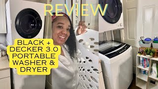 BLACK DECKER PORTABLE WASHER AND DRYER, WHY ARE WE SO LATE REVIEW, WHATS OUR THOUGHTS.