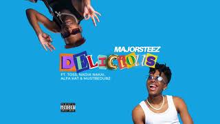 Majorsteez - Delicious Ft. TOSS, Nadia Nakai, Alfa Kat &amp; MustbeDubz (Official Audio)