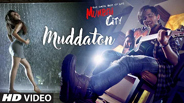 Muddaton Video Song | THE DARK SIDE OF LIFE – MUMBAI CITY |  Amit Mishra